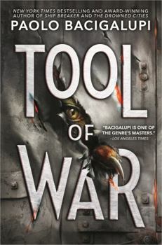 Tool of War - Book #3 of the Ship Breaker