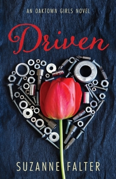 Driven - Book #1 of the Oaktown Girls