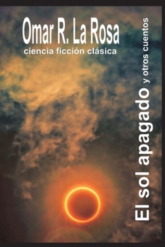 Paperback El sol apagado y otros cuentos [Spanish] Book