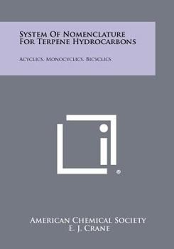 Paperback System Of Nomenclature For Terpene Hydrocarbons: Acyclics, Monocyclics, Bicyclics Book