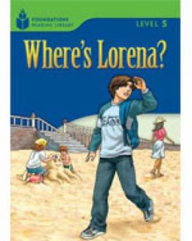 Paperback Where's Lorena?: Foundations Reading Library 5 Book