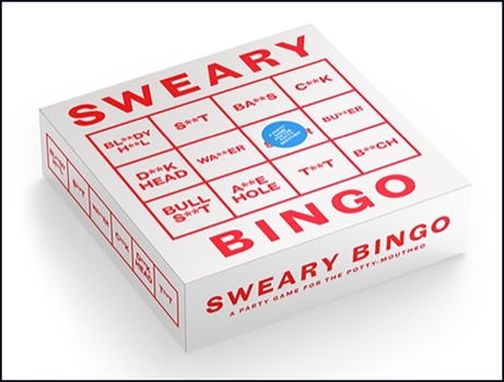 Game Sweary Bingo: A Party Game for the Potty-Mouthed Book