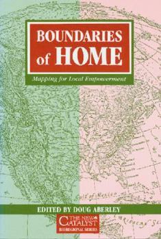 Paperback Boundaries of Home: Mapping for Local Empowerment Book