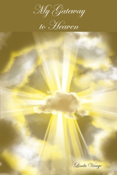 Paperback My Gateway to Heaven Book