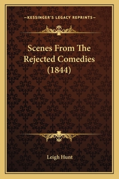 Paperback Scenes From The Rejected Comedies (1844) Book
