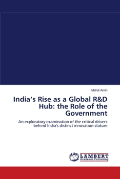 Paperback India's Rise as a Global R&D Hub: the Role of the Government Book