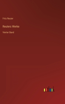 Hardcover Reuters Werke: Vierter Band [German] Book