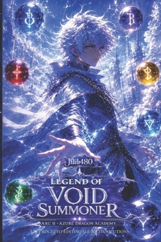 Legend of Void Summoner: Arco II - Azure Dragon Academy (Italian Edition)