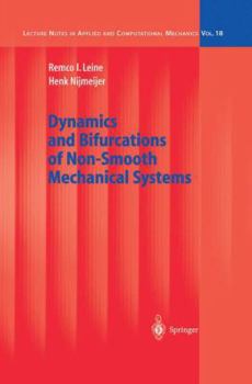 Paperback Dynamics and Bifurcations of Non-Smooth Mechanical Systems Book