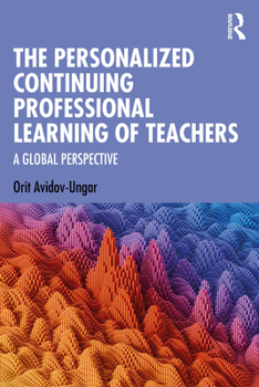 Paperback The Personalized Continuing Professional Learning of Teachers: A Global Perspective Book