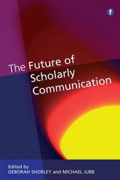 Paperback The Future Of Scholarly Communication Book