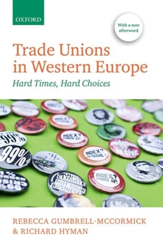 Paperback Trade Unions in Western Europe: Hard Times, Hard Choices Book