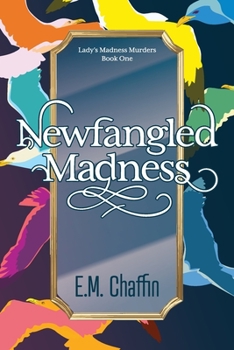 Paperback Newfangled Madness Book