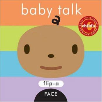 Board book Baby Talk: Flip a Face Book