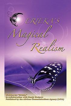 Paperback Erieka's Magical Realism Book