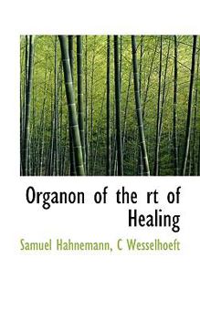 Paperback Organon of the Rt of Healing Book