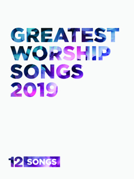 Paperback Greatest Worship Songs 2019 Songbook Book