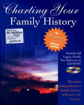 Paperback Charting Your Family History: The Legacy Family Tree Software Solution [With CDROM] Book