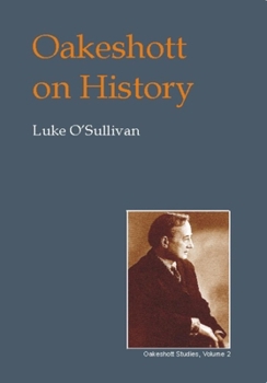 Hardcover Oakeshott on History Book