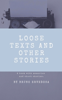 Paperback Loose Texts and Other Stories Book