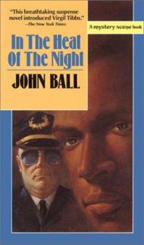 Paperback In the Heat of the Night (Mystery Scene Books) (Virgil Tibbs Mystery Novel) Book