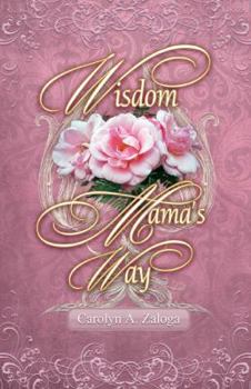 Paperback Wisdom Mama's Way Book