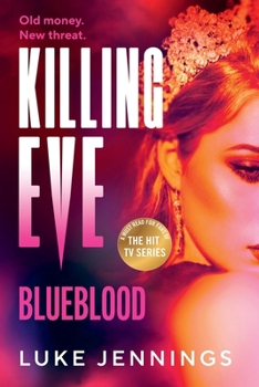 Paperback Killing Eve: Blueblood Book