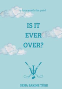 Paperback Is It Ever Over? Book