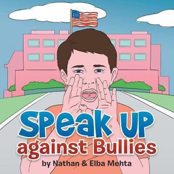 Paperback Speak Up Against Bullies Book