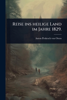 Paperback Reise ins heilige Land im Jahre 1829. [German] Book