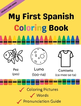 Paperback My First Spanish Coloring Book