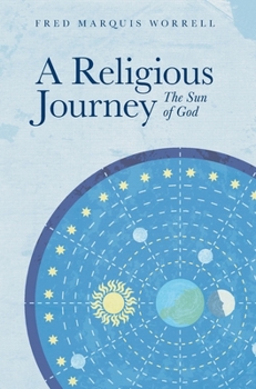 Hardcover A Religious Journey: The Sun of God Book