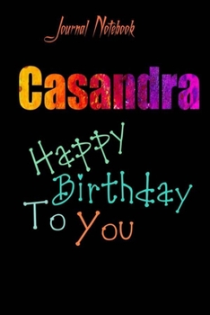 Paperback Casandra: Happy Birthday To you Sheet 9x6 Inches 120 Pages with bleed - A Great Happy birthday Gift Book