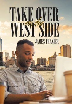 Hardcover Take over on the West Side Book