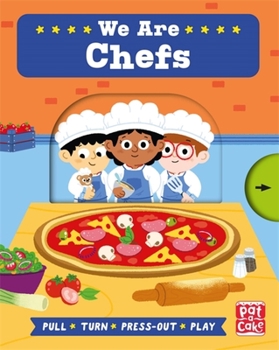 Board book Job Squad: We Are Chefs: A Pull, Turn and Press-Out Board Book