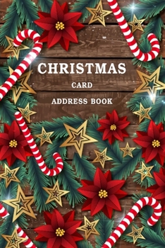Christmas Card Address Book: Holiday Cards List Tracker Send and Receive Mailings for 10 Year Oranizer Record Book with A-Z Tabs Personal Log Book Pocket Size (Christmas Card Organizer)