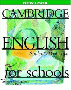 Cambridge English for schools: Student's book Volume 2