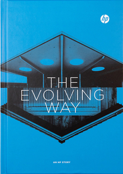 Hardcover The Evolving Way: An HP Story Book