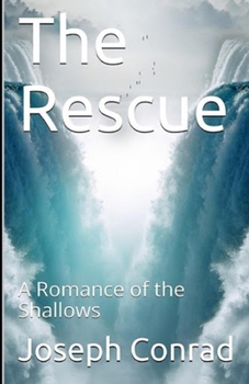 Paperback The Rescue, A Romance of the Shallows Annotated Book