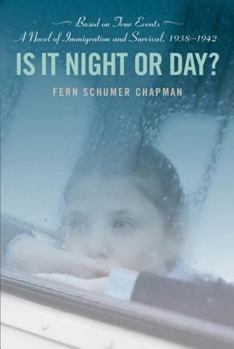 Hardcover Is It Night or Day?: A Novel of Immigration and Survival, 1938-1942 Book