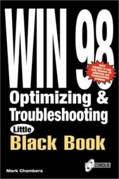 Paperback Win 98 Optimizing & Troubleshooting Little Black Book