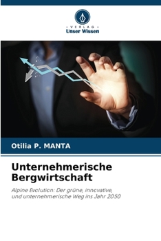 Unternehmerische Bergwirtschaft (German Edition)