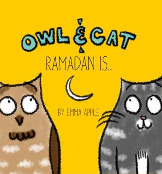 Hardcover Owl & Cat: Ramadan Is... Book