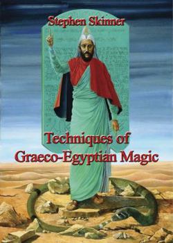 Hardcover Techniques of Graeco-Egyptian Magic Book
