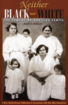 Paperback Neither Black nor White: The saga of an American family Book