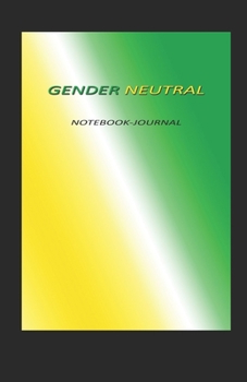 Paperback Gender Neutral: Notebook Journal Book