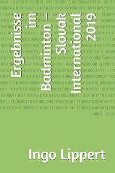 Paperback Ergebnisse im Badminton - Slovak International 2019 [German] Book