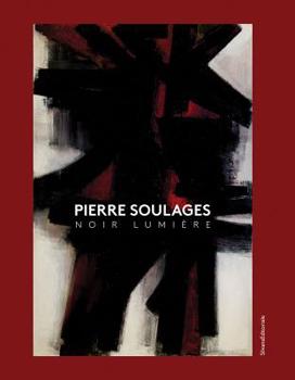 Paperback Pierre Soulages: Noir Lumière Book