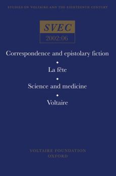 Hardcover Correspondence and Epistolary Fiction; La Fête; Science and Medicine; Voltaire [French] Book