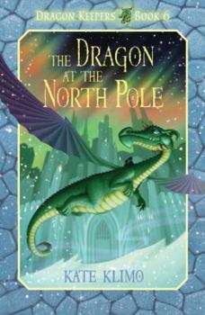 Hardcover The Dragon at the North Pole Book